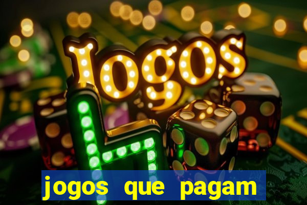 jogos que pagam dinheiro para jogar